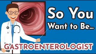 So You Want to Be a GASTROENTEROLOGIST Ep 21 [upl. by Htabmas166]