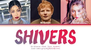 Ed Sheeran Shivers feat Jessi SUNMI Lyrics 에드 시런 제시 선미 쉬버스 가사 Color Coded Lyrics EngRomHan [upl. by Deane]