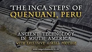 The Inca Steps of Quenuani Peru Ancient Technology in South America  Exclusive Aerial Footage [upl. by Uase963]