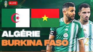 🔴🇩🇿🇧🇫 ALGERIE  BURKINA FASO LIVE  🔥🇩🇿TAHIA DJAZAIR  🚨LA VICTOIRE POUR LE PEUPLE  CAN 2024 CAN [upl. by Hsemar570]