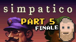 Simpatico  5 final [upl. by Machute]