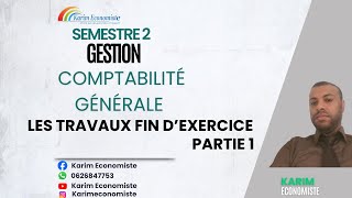 Comptabilité générale S2 Les travaux de fin dexercice partie 1 [upl. by Collbaith160]