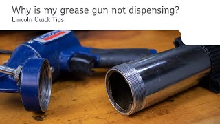 My grease gun does not dispense What do I do  Lincoln Quick Tips [upl. by Maxima]