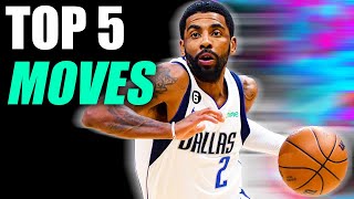 How To TOP 5 KYRIE IRVING DRIBBLE MOVES [upl. by Aciretnahs]