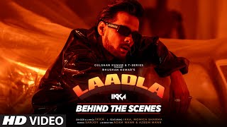 Laadla Behind The Scenes IKKA Feat Monica Sharma  Sanjoy  Bhushan Kumar [upl. by Vita]