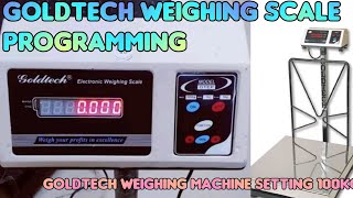 Goldtech weighing scale calibration  Goldtech weighing machine programming internal setting [upl. by Grim]