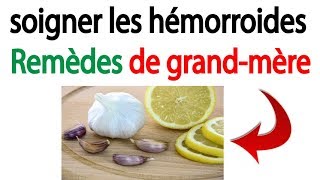 Comment soigner les hémorroides avec des remèdes de grandmère [upl. by Lathan742]