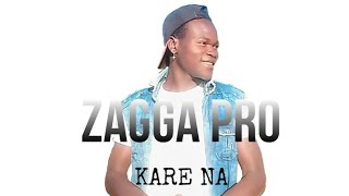 Kare na zagga pro [upl. by Mw604]