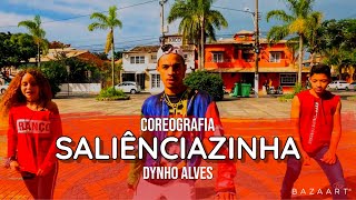 Saliênciazinha  Dynho Alves Coreografia Thi Oicial [upl. by Hazard]