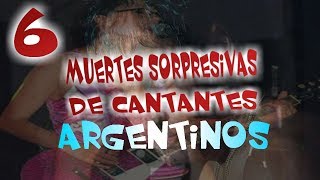 6 Muertes SORPRESIVAS de cantantes ARGENTINOS  Gnosis [upl. by Flori320]