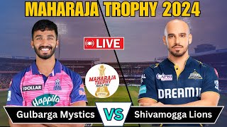 Gulbarga Mystics vs Shivamogga Lions Live GBM vs SMS 25th Match  Maharaja T20 2024  Ksca live [upl. by Howund]