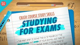 Studying for Exams Crash Course Study Skills 7 [upl. by Sumerlin]