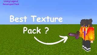 Reviewing Living Legend Revamped Texture Pack Pack Link In Description [upl. by Aratahs]