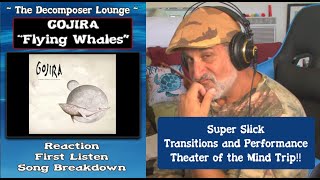 GOJIRA FlyingWhales  Composer Reaction amp Song Breakdown  The Decomposer Lounge [upl. by Yrmac]