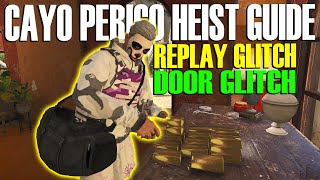 Cayo Perico Heist Replay Glitch Door Glitch Alkonost Entrance GTA Online SOLO Money Guide [upl. by Htennek]