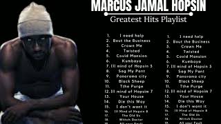 TOP HOPSINS PLAYLIST BEST OF MARCUS JAMAL HOPSIN Top Hit Songs [upl. by Selrac770]