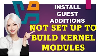 Fix quotnot set up to build kernel modulesquot for Guest Additions VirtualBox Linux VM [upl. by Oconnor]