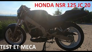 HONDA NSR 125 JC 20 1991 TEST ET MECA [upl. by Nolasba]