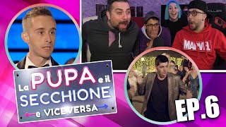 SFIDA FINALE  LA PUPA amp IL SECCHIONE REACTION EP 6 Seconda Parte [upl. by Eenerb736]