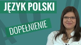 Język polski  Dopełnienie [upl. by Ahsaten]