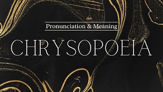 How to Pronounce Chrysopoeia  British Pronunciation amp Meaning [upl. by Lemrej]