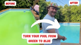 How To Turn Pool Water from Green to Blue [upl. by Aikrahs]