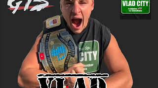 GTS Wrestling  Vlad Theme Song FIXED AUDIO [upl. by Adnaerb265]