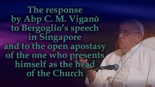 The response by Abp C M Viganò to Bergoglio’s speech in Singapore and to the open apostasy [upl. by Estus765]