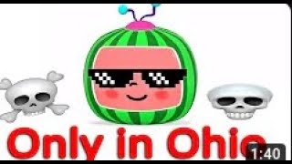 Cocomelon Intro but its Ohio💀 [upl. by Wiskind]