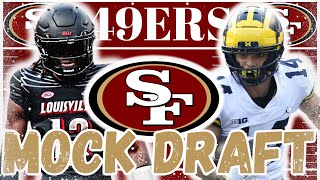 San Francisco 49ers 2024 NFL Mock Draft  POST FREE AGENCY [upl. by Germain36]