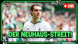 NeuhausStreit eskaliert🔥Sportliche Lage⚽Gladbach vor Frankfurt⚫⚪🟢 DeinSportsfreund [upl. by Kuo]