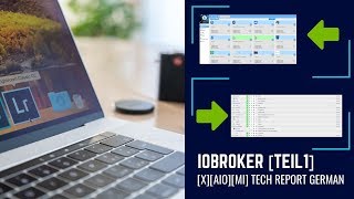 iObroker Teil1  GrundlagenÜbersicht  Review Smart Home Kombination 2019 GERMANDEUTSCH [upl. by Ssegrub]