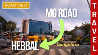 Drive from MG Road to Hebbal  Bengaluru [upl. by Ahsieyk]