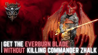 Get the Everburn Blade WITHOUT Killing Commander Zhalk  Baldurs Gate 3  Cleric or Warlock [upl. by Harat959]