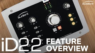 Audient iD22  Feature Roundup [upl. by Anilev]