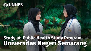 UNNES TV  Public Health Study Program [upl. by Notgnirrab]