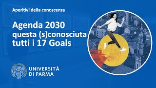 Agenda 2030 questa sconosciuta  tutti i 17 Goals [upl. by Enogitna941]