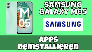 Samsung Galaxy M05  Apps löschen  Apps deinstallieren • 📱 • 🔲 • 🚮 • Anleitung [upl. by Gatian]