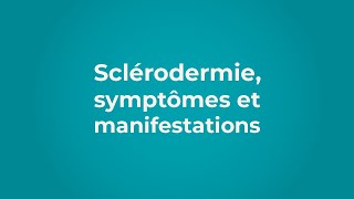 Sclérodermie symptômes et manifestations [upl. by Aihsenet617]