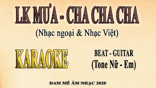 Karaoke Liên khúc CHA CHA CHA Tone Nữ [upl. by Garold74]