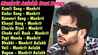 Mankirt Aulakh All Songs 2022 Mankirt Aulakh Jukebox Mankirt Aulakh Non Stop Hits Top Punjabi Mp3 [upl. by Nnaeel992]