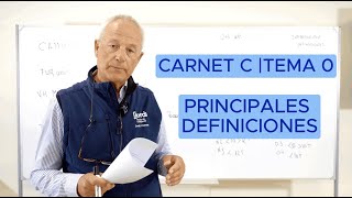 CARNET C Actualizado 2024TEMA 0 Principales definiciones  Clases con Jordi  Teórica de camión [upl. by Yentyrb]