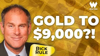 Rick Rule Why Gold Will Hit 9000 amp Your Wealth Depends On It [upl. by Leban442]