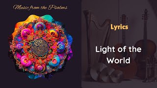 PSALM 97  Light of the World [upl. by Acirretahs]