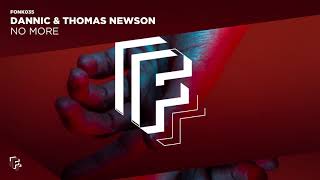 Dannic amp Thomas Newson  No More Official Audio [upl. by Neve]