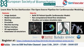 ESB Webinar Series – No01  Learn How to use SimVascular [upl. by Fanchette]