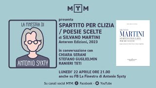 La Finestra di Antonio Syxty presenta “Spartito per Clizia  Poesie sceltequot di Silvano Martini [upl. by Mount]