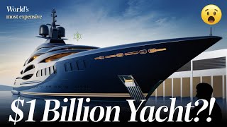 Whats the MOST EXPENSIVE Yacht on the Planet [upl. by Pich]