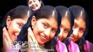 WENDY SULCA La TetitaFiesta Mix [upl. by Landry]