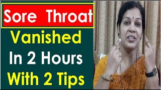 quotSore Throat Throat Pain Vanished in 2 Hours With These 2 Tips [upl. by Attegroeg692]